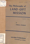 The philosophy of Land Gift Mission