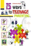 75 Ways to Teenage Parenting