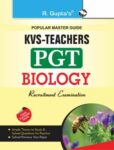 KVS: Biology Teacher (PGT) Recruitment Exam Guide