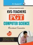 KVS: Computer Science (PGT) Teacher Recruitment Exam Guide