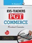 KVS: Commerce Teacher (PGT) Recruitment Exam Guide