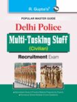 Delhi Police: Multi-Tasking Staff (Civilian) Recruitment Exam Guide
