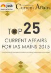 Top 25 Current Affairs for IAS Mains 2015