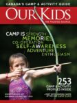 Our Kids: Canada's Camp and Program Guide