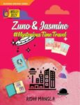 Zuno & Jasmine #Mysterious Time Travel