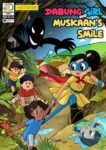 Dabung Girl and Muskaan's Smile - Comic book for children
