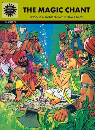 The Magic Chant: Lessons in Living from Jataka Tales