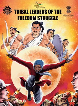 Tribal Leaders of the Freedom Struggle