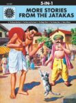 More Stories from the Jatakas: 5 in 1