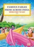 Famous Fables accross from India – Which way to go