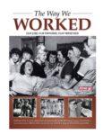 The Way We Worked