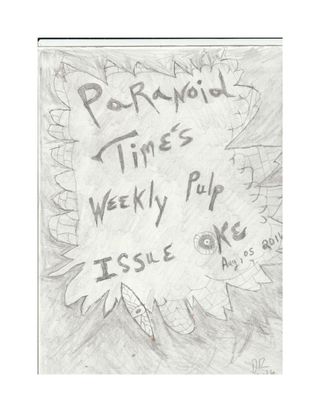 Paranoid Times  Weekly Pulp
