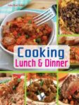 Cooking lunch & dinner