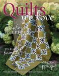 Quilts We Love