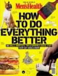 Men’s Health HOW TO DO EVERYTHING BETTER