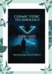 Cosmic Vedic Technology