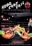 Rudo Can't Fail: Lucha Libre & Lucha Culture Worldwide
