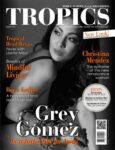 Tropics Magazine®