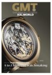 GMT, Great Magazine of Timepieces (English), XXL World