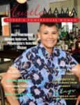Hustle Mama: The Magazine for Today's POWERHOUSE Woman