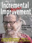 Incremental Improvement Monthly
