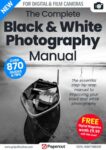 Black & White Photography - Complete Manual