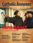 Catholic Answers Magazine