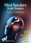 Mind Benders Brain Teasers & Puzzle Conundrums