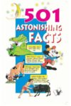 501 Astonishing Facts