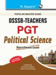 DSSSB Teachers PGT Political Science Recruitment Exam Guide