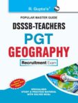 DSSSB Geography PGT Teachers Recruitment Exam Guide