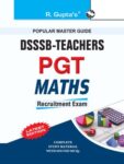 DSSSB Mathematics PGT Teachers Recruitment Exam Guide