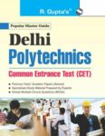Delhi Polytechnics Common Entrance Test Guide