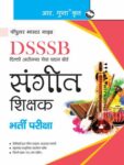DSSSB Music Teacher Recruitment Exam Guide Tier 1