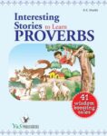 Interesting Stories To Learn Proverbs