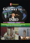Gateway to ISRO (For Electronics & Telecommunication, Electronics & Communication, Electronics &