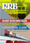 R.R.B.Ticket Collector/Commercial Clerk