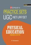 Practice Sets UGCNET/JRF/SET Physical Education (PaperII & III)