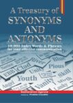 A Treasury of Synonyms and Antonyms