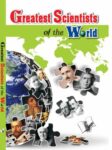 Greatest Scientists of the World