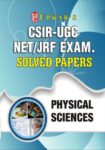 CSIRUGC NET/JRF Exam. Solved Papers Physical Sciences