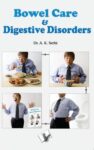 Bowel Care And Digestive Disorders
