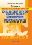ESIC Social Security Officers/Manager GradeII/Superintendent/Insurance Inspector Recruitment Exam.