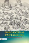 Gargantua and Pantagruel by Francois Rabelais