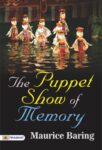 The Puppet Show of Memory by Maurice Baring