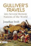 Gulliver's Travels into Several Remote Nations of the World by Jonathan Swift