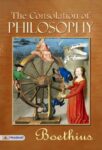 The Consolation of Philosophy  by Boethius