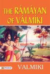 The Rámáyan of Válmíki by Valmiki