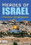 Heroes of Israel  by  Theodore Gerald Soares