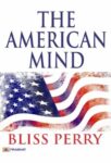 The American Mind by Bliss Perry